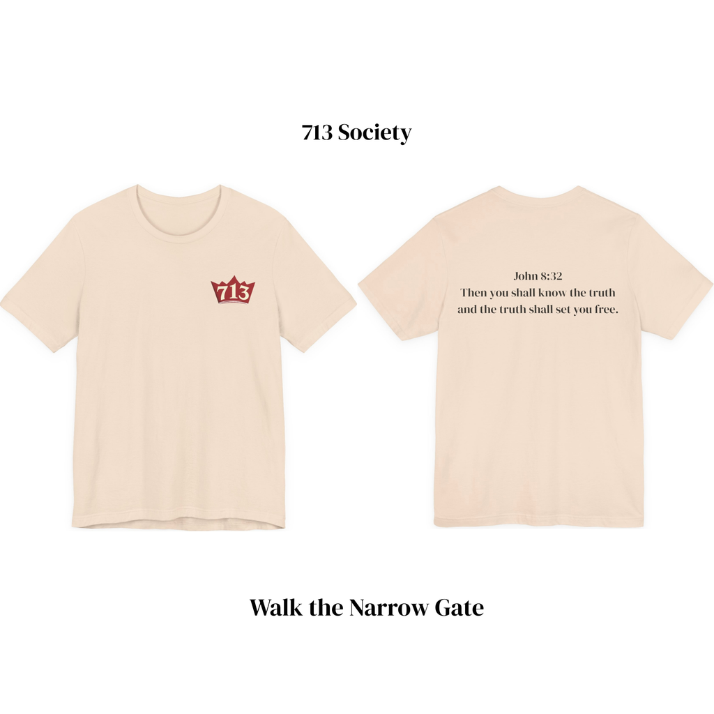 Truth Will Set You Free (John 8:32) Tee
